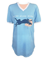 Dog Mom Gifts - “Never Sleep Alone” Sleep Shirt. Perfect for any dog lover!